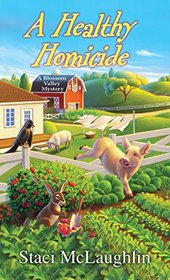 A Healthy Homicide (Blossom Valley,  Bk 4)
