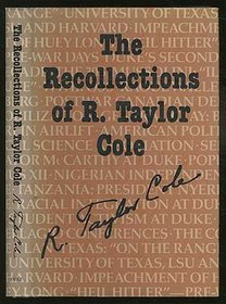 The Recollections of R. Taylor Cole: Educator, Emissary, Development Planner