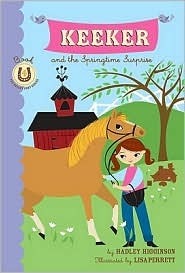Keeker and the Springtime Surprise (Sneaky Pony, Bk 4)