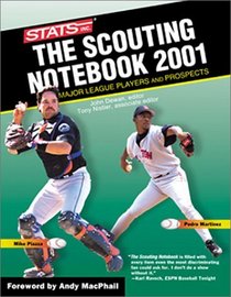 The Scouting Notebook 2001 (Sporting News STATS Major League Scouting Notebook)