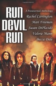 Run Devil Run: A Paranormal Anthology