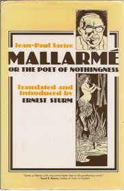 Mallarme, or the Poet of Nothingness