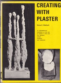 Creating with Plaster ([Blandford craft series])