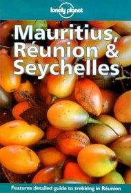 Mauritius, Reunion & Seychelles (Lonely Planet)