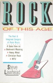 Rock of This Age: The Real  Imagined Dangers of Rock Music