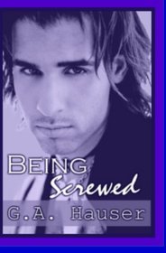 Being Screwed (Action!, Bk 7)