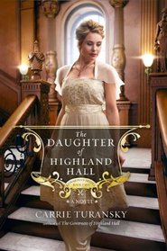 The Daughter of Highland Hall (Edwardian Brides, Bk 2)