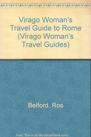 Virago Woman's Travel Guide to Rome (Virago Woman's Travel Guides)