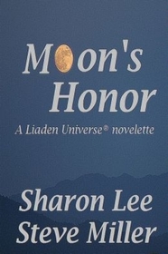 Moon's Honor (Adventures in the Liaden Universe)