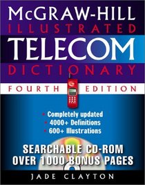 McGraw-Hill Illustrated Telecom Dictionary