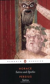 The Satires of Horace and Persius (Penguin Classics)