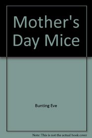 Mother's Day Mice