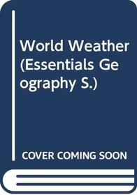 World Weather (Essentials Geography)