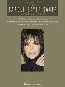 THE CAROLE BAYER SAGER       COLLECTION (Piano/Vocal/Guitar Artist Songbook)