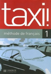 Taxi!: Methode De Francais 1