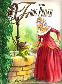 The Frog Prince (Grimms' Storytime Library, Volume 4)