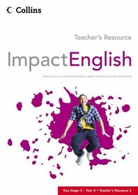 Impact English: Teacher's Resource v.2: Year 8 (Vol 2)