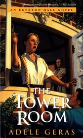The Tower Room: The Egerton Hall Novels, Volume One