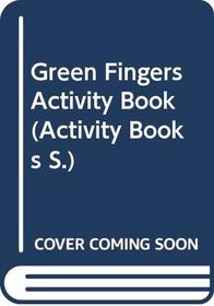 Green Fingers Activity Book (Activity Books)