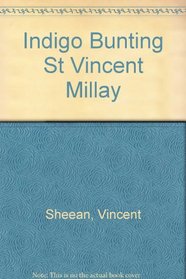 Indigo Bunting St Vincent Millay