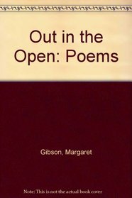 Out in the Open: Poems
