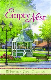 Empty Nest (Tales from Grace Chapel Inn, Bk 44)