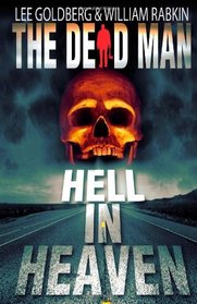 The Dead Man: Hell in Heaven (Volume 3)