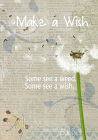 Make a Wish - A Journal: Limited Edition