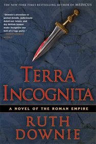 Terra Incognita (Medicus Investigations, Bk 2)