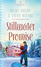 Stillwater Promise (Pine Bluff, Minnesota, Bk 3) (Heartsong Presents, No 857)