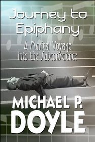 Journey to Epiphany: A Musical Voyage into the Subconscience