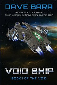VOID SHIP: BOOK I OF THE VOID (The Void Series)