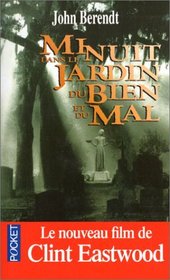 Minuit Dans Le Jardin Du Bien Et Du Mal / Midnight in the Garden of Good and Evil (French Edition)