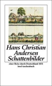 Schattenbilder. Eine Reise durch Deutschland 1831.