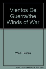 Vientos De Guerra/the Winds of War