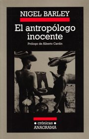 El Antropologo Inocente (Spanish Edition)
