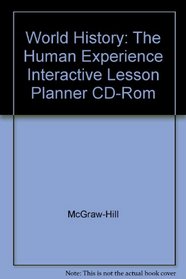 World History: The Human Experience Interactive Lesson Planner CD-Rom