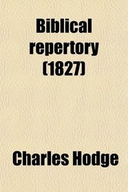 Biblical repertory (1827)