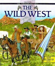 The Wild West (See Through History)