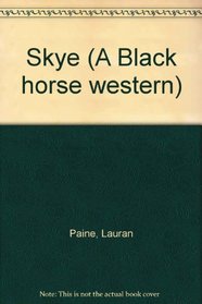 Skye (A Black horse western)