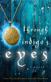 Through Indigo's Eyes (Visions)