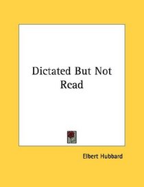 Dictated But Not Read