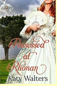 Possessed at Rhonan: Paranormal Romance (Book Two)