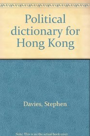Political dictionary for Hong Kong