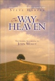 Way to Heaven, the - Asbury Theological Seminary
