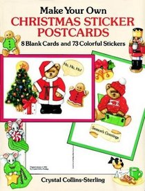 Make Your Own Christmas Sticker Postcards : 8 Blank Cards and 73 Colorful Stickers