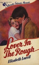 Lover in the Rough (Silhouette Intimate Moments, 34)
