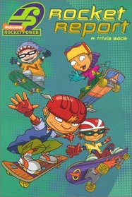 Rocket Report : A Trivia Book (Rocket Power)