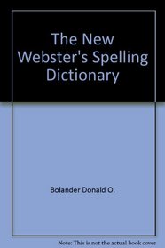 The New Webster's Spelling Dictionary