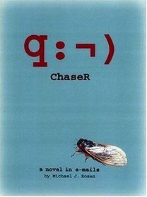 ChaseR : A Novel in E-mails